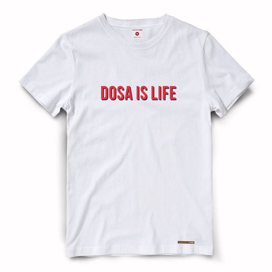 Dosa Is Life (White) T Shirt Fighting Fame 